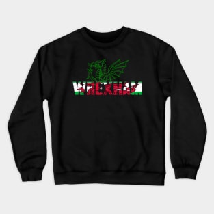 WREXHAM GREEN WELSH FLAG DRAIG GOCH RED DRAGON Crewneck Sweatshirt